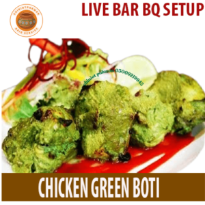 Chicken Green Boti in Lahore – Best BBQ Catering by Chiniot Pakwan